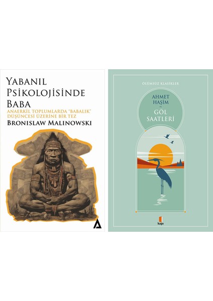 Yabanıl Psikolojisinde Baba + Göl Saatleri