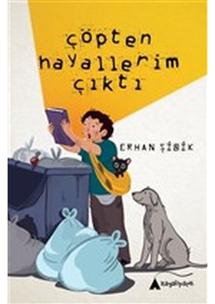 Çöpten Hayallerim Çıktı