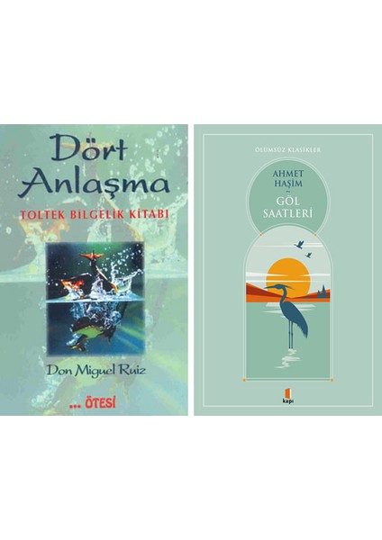 Dört Anlaşma + Göl Saatleri