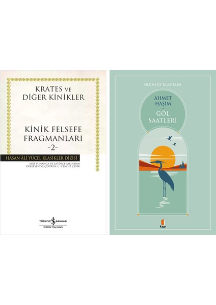 Kinik Felsefe Fragmanları - 2 + Göl Saatleri