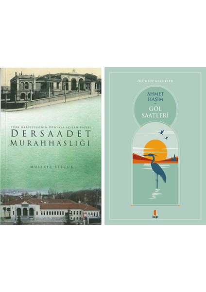 Dersaadet Murahhaslığı + Göl Saatleri