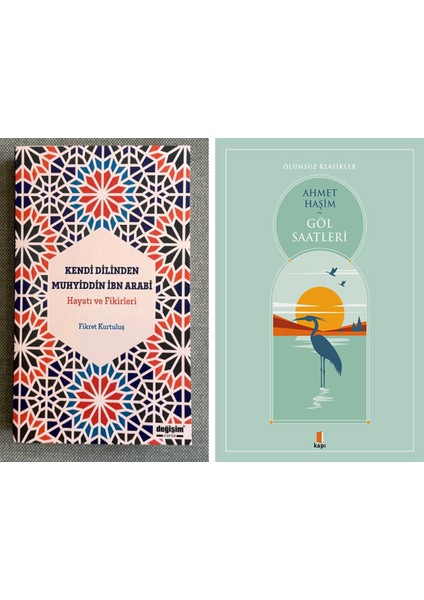 Kendi Dilinden Muhyiddin Ibn Arabi Hayatı ve Fikirleri + Göl Saatleri