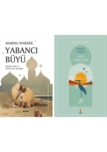 Yabancı Büyü + Göl Saatleri