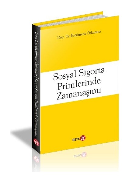 Sosyal Sigorta Primlerinde Zamanaşımı