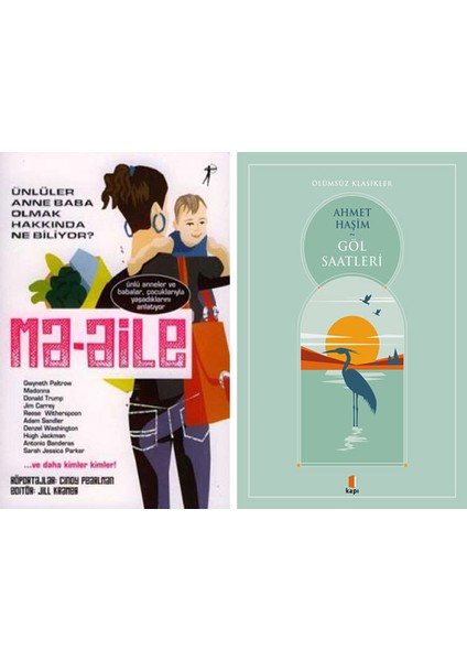 Ma-Aile + Göl Saatleri