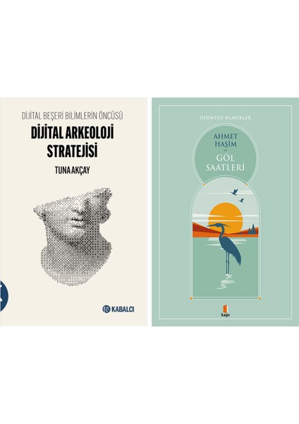 Dijital Arkeoloji Stratejisi + Göl Saatleri