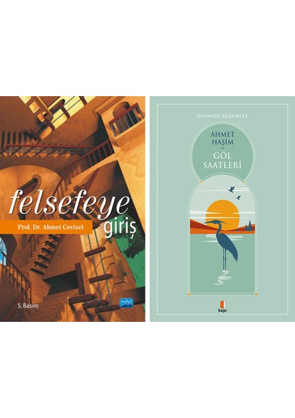 Felsefeye Giriş + Göl Saatleri