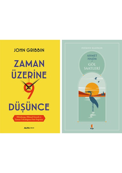 Zaman Üzerine Dokuz Düşünce + Göl Saatleri