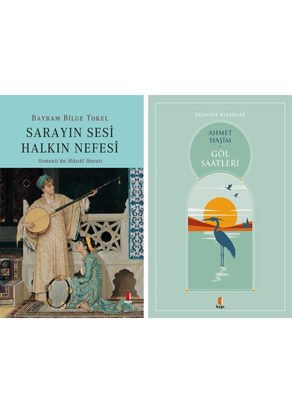 Sarayın Sesi Halkın Nefesi + Göl Saatleri