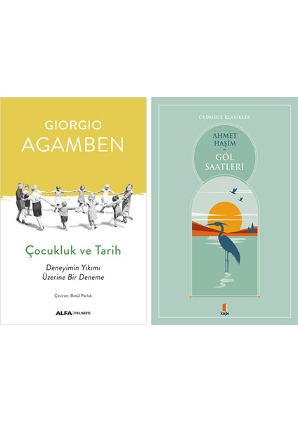 Çocukluk ve Tarih + Göl Saatleri