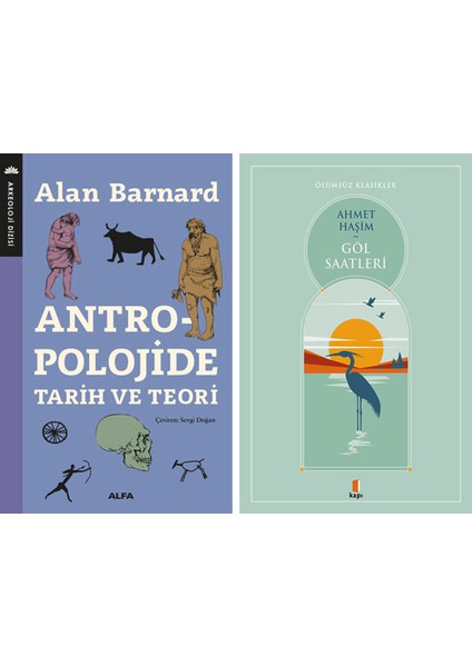 Antropolojide Tarih ve Teori + Göl Saatleri