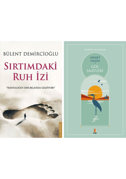 Sırtımdaki Ruh Izi + Göl Saatleri