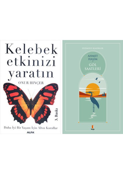 Kelebek Etkinizi Yaratın + Göl Saatleri