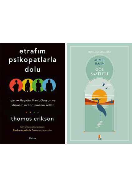 Etrafım Psikopatlarla Dolu + Göl Saatleri