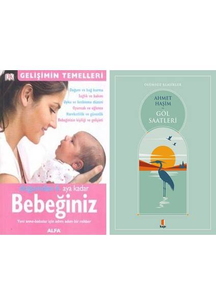 Doğumdan 6. Aya Kadar Bebeğiniz + Göl Saatleri