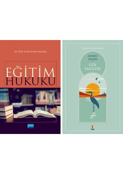 Eğitim Hukuku + Göl Saatleri