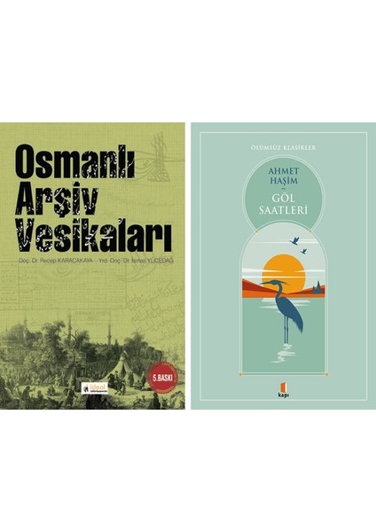 Osmanlı Arşiv Vesikaları + Göl Saatleri