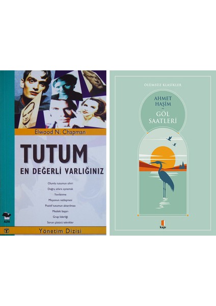 Tutum En Değerli Varlığınız + Göl Saatleri