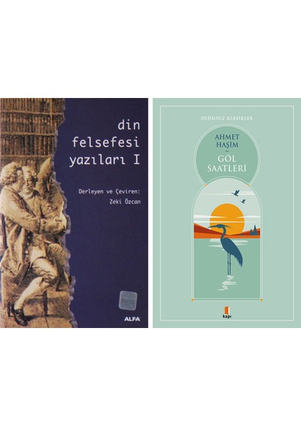 Din Felsefesi Yazıları I + Göl Saatleri