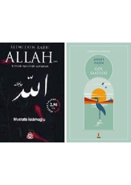 Alemlerin Rabbi Allah + Göl Saatleri