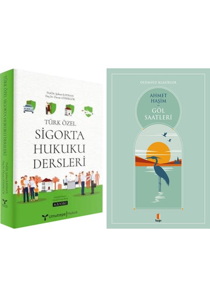 Türk Özel Sigorta Hukuku Dersleri (Ciltli) + Göl Saatleri