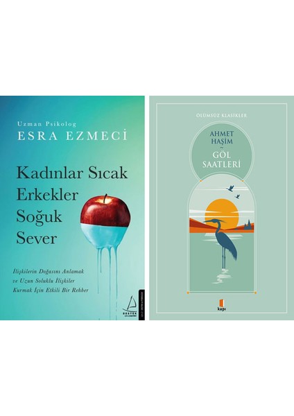 Kadınlar Sıcak Erkekler Soğuk Sever + Göl Saatleri