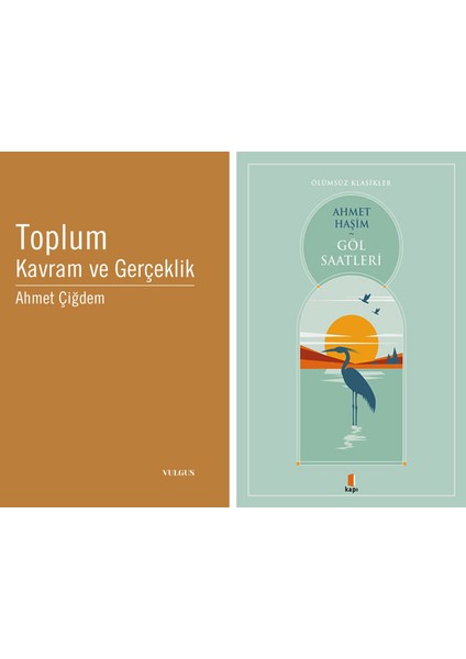 Toplum Kavram ve Gerçeklik + Göl Saatleri
