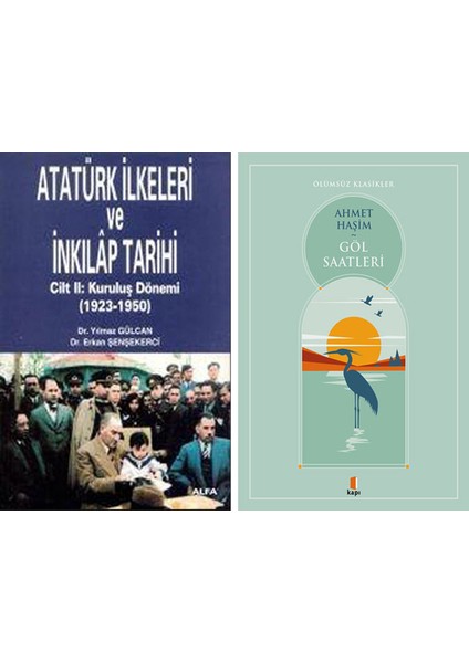 Atatürk Ilkeleri ve Inkılâp Tarihi Cilt 2 + Göl Saatleri