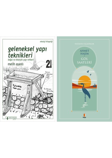 Geleneksel Yapı Teknikleri + Göl Saatleri