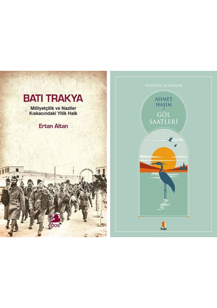 Batı Trakya - Milliyetçilik ve Naziler Kıskacındaki Yitik Halk + Göl Saatleri