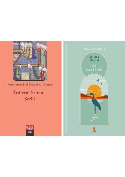 Ariflerin Satrancı Şerhi + Göl Saatleri