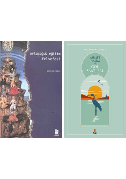 Ortaçağda Eğitim Felsefesi + Göl Saatleri