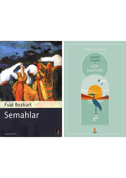 Semahlar + Göl Saatleri