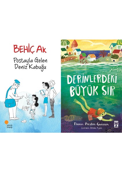 Postayla Gelen Deniz Kabuğu (Behiç Ak) ve Derinlerdeki Büyük Sır (Frann Preston-Gannon)