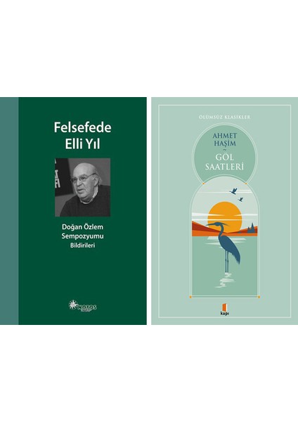 Felsefede Elli Yıl + Göl Saatleri