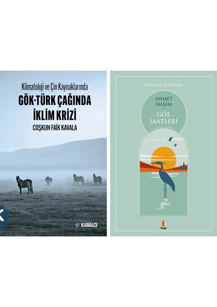 Klimatoloji ve Çin Kaynaklarında Gök-Türk Çağında Iklim Krizi + Göl Saatleri