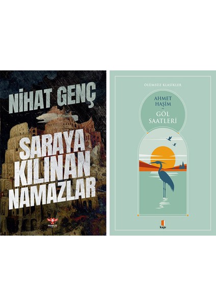 Saraya Kılınan Namazlar + Göl Saatleri