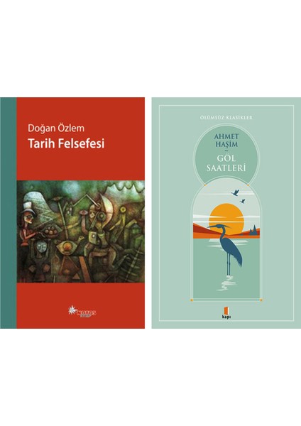 Tarih Felsefesi + Göl Saatleri