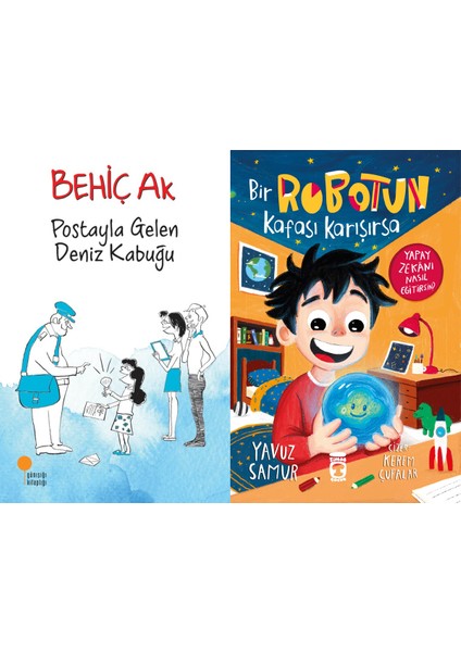 Postayla Gelen Deniz Kabuğu (Behiç Ak) ve Bir Robotun Kafası Karışırsa (Yavuz Samur)