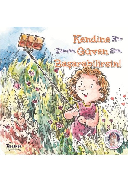 Kendine Güven Başarabilirsin! - Kendine Yardımcı Ol
