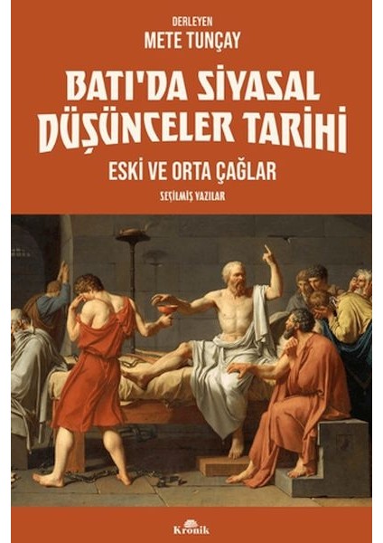 Batı’da Siyasal Düşünceler Tarihi 1 Eski ve Orta Çağlar