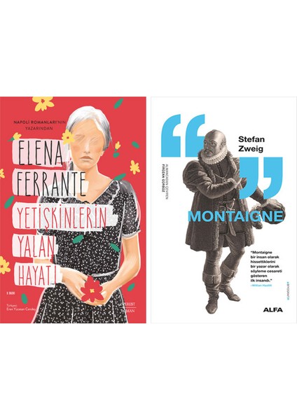 Yetişkinlerin Yalan Hayatı + Montaigne