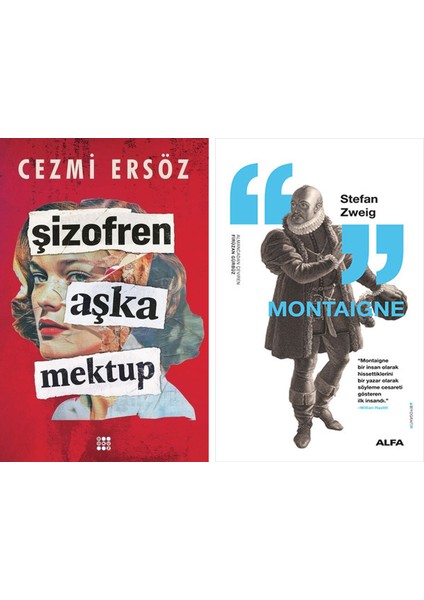 Şizofren Aşka Mektup + Montaigne