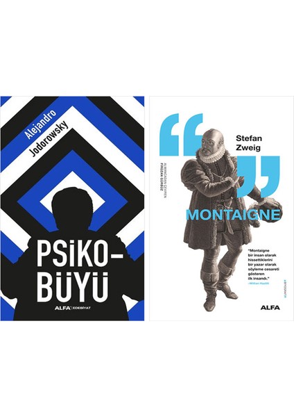 Psiko-Büyü + Montaigne