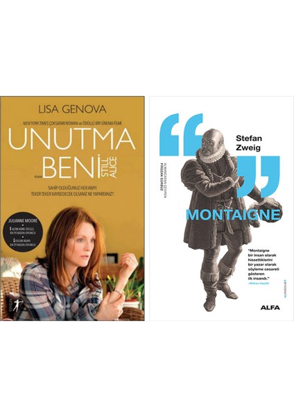 Unutma Beni + Montaigne