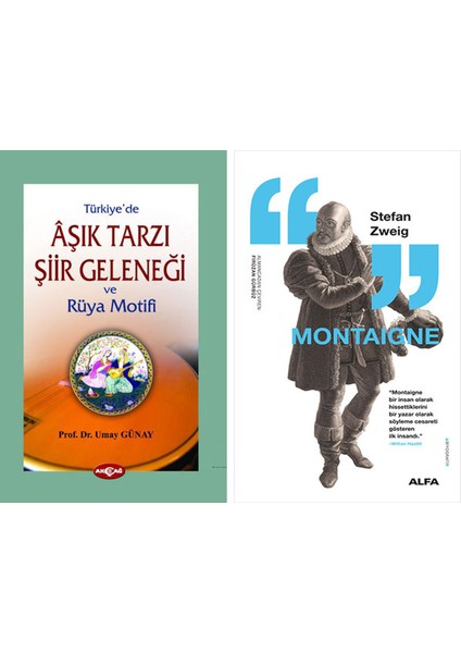 Türkiye’de Aşık Tarzı Şiir Geleneği ve Rüya Motifi + Montaigne