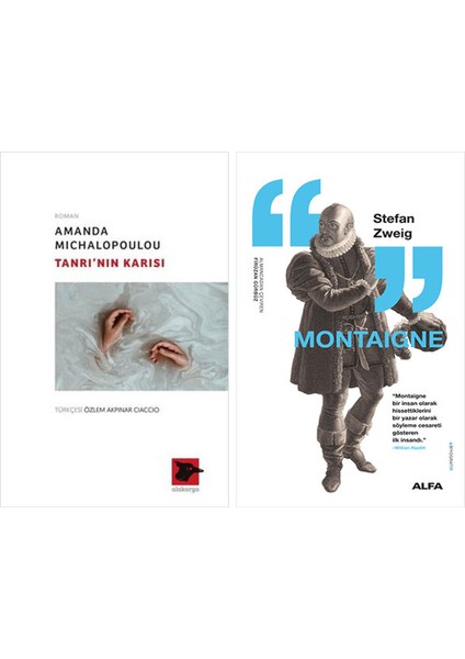 Tanrı’nın Karısı + Montaigne