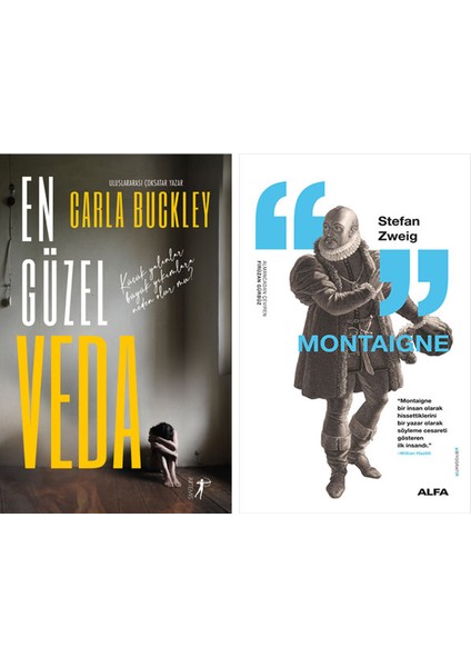 En Güzel Veda + Montaigne