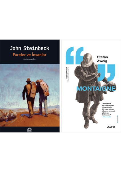 Fareler ve Insanlar + Montaigne