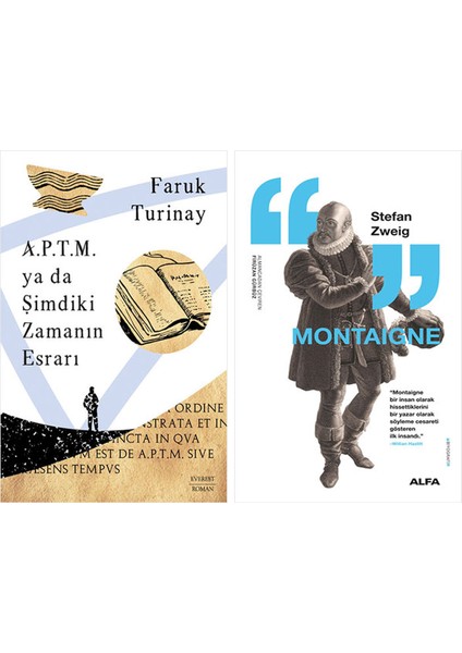 A.p.t.m. Ya Da Şimdiki Zamanın Esrarı + Montaigne